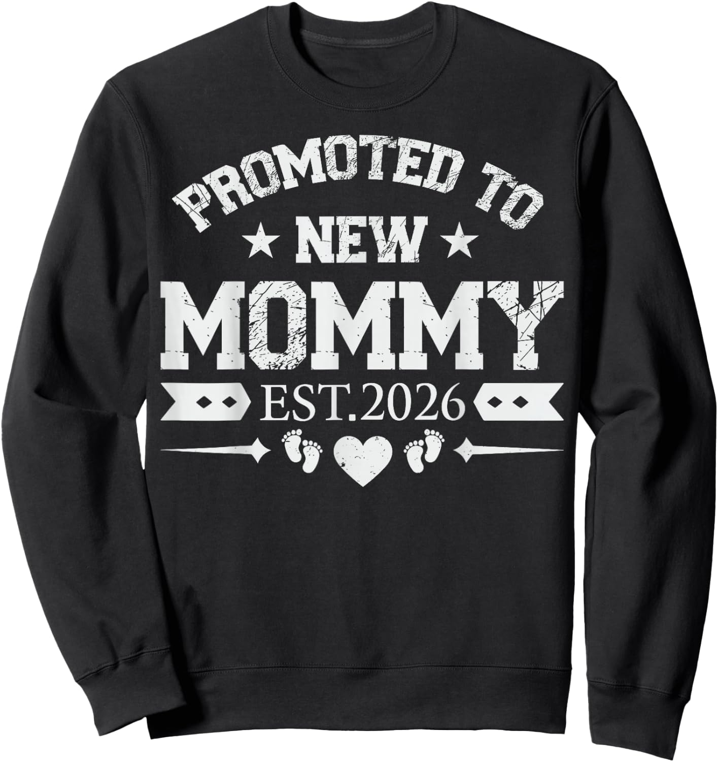 Promoted to Mommy 2026 Mom Soon to Be Mommy Est 2026 Sweatshirt - Sweatshirt | Black