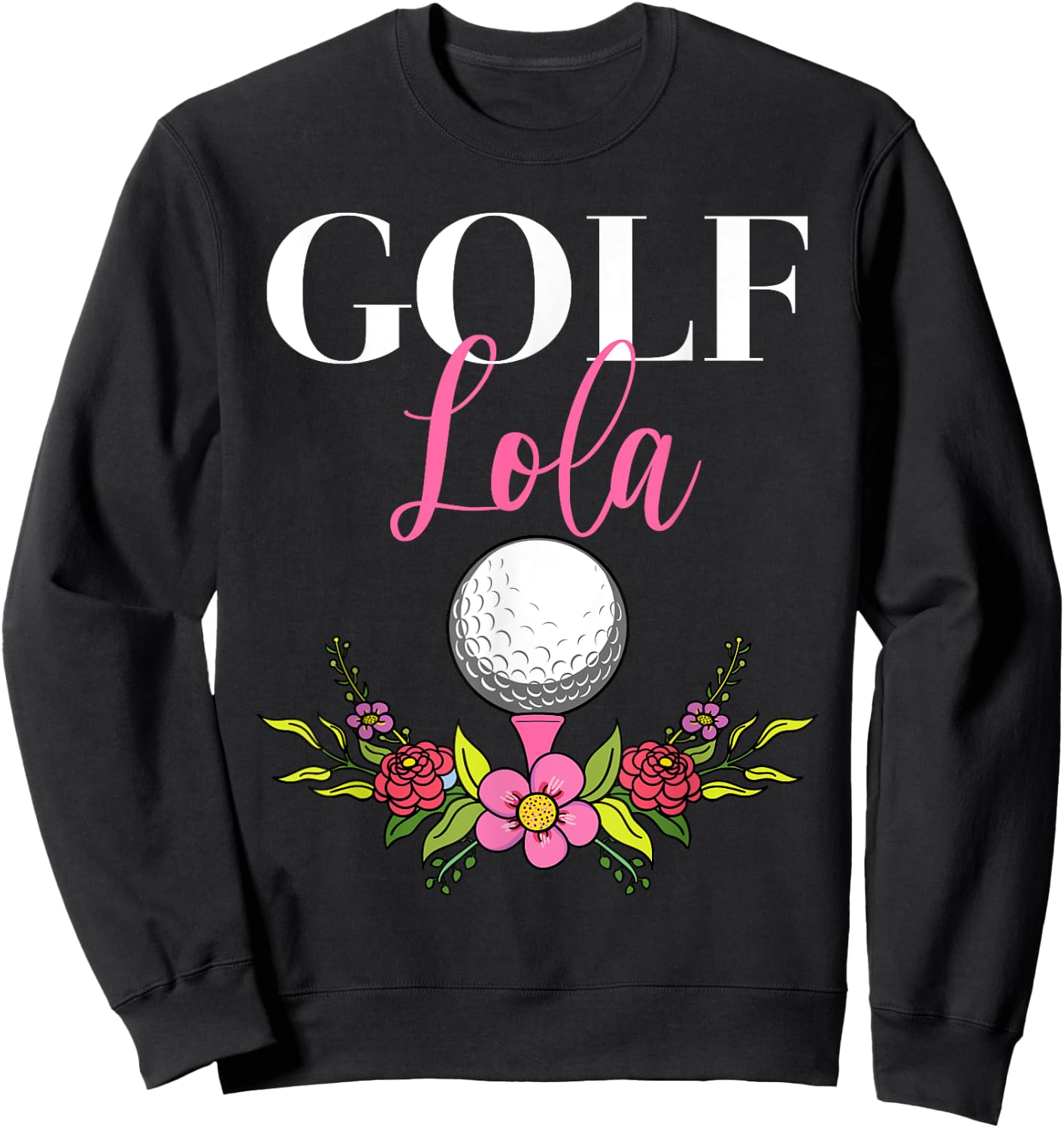 Golf Lola Filipino Golfer Grandma Sweatshirt - Sweatshirt | Black
