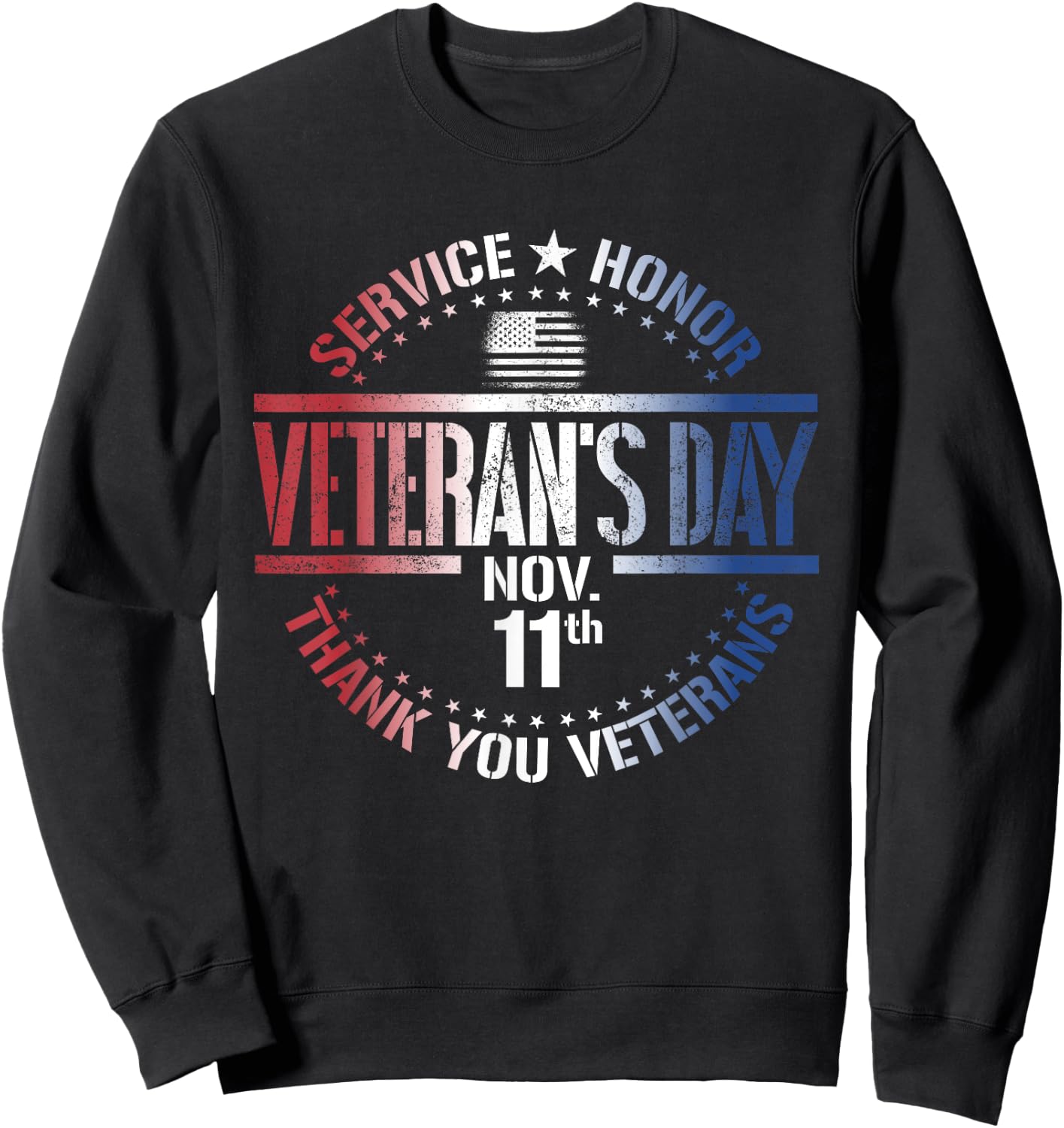 Veteran's Day November 11th Military Thank You Veterans Sweatshirt - Sweatshirt | Black