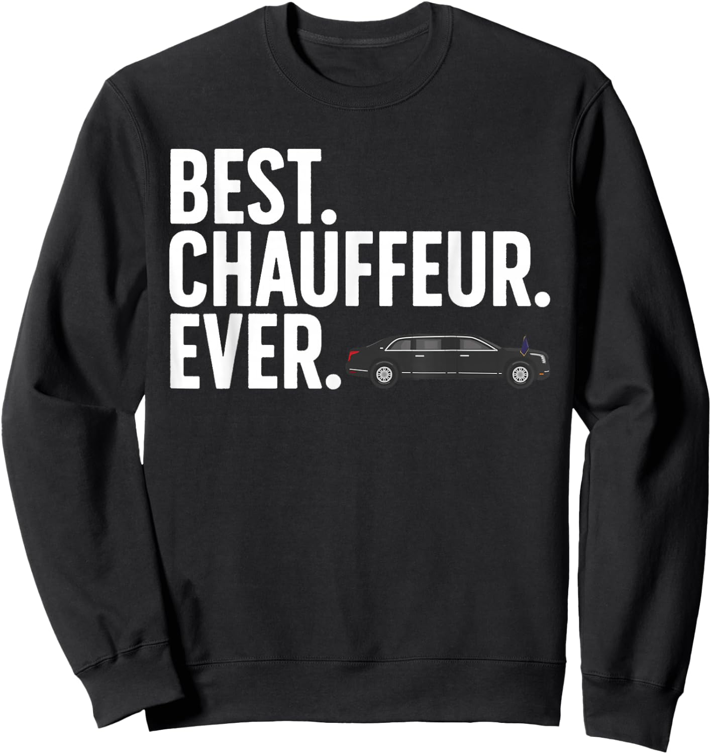 Best Chauffeur Art Women Dad Job Taxi Limo Driver Sweatshirt - Sweatshirt | Black