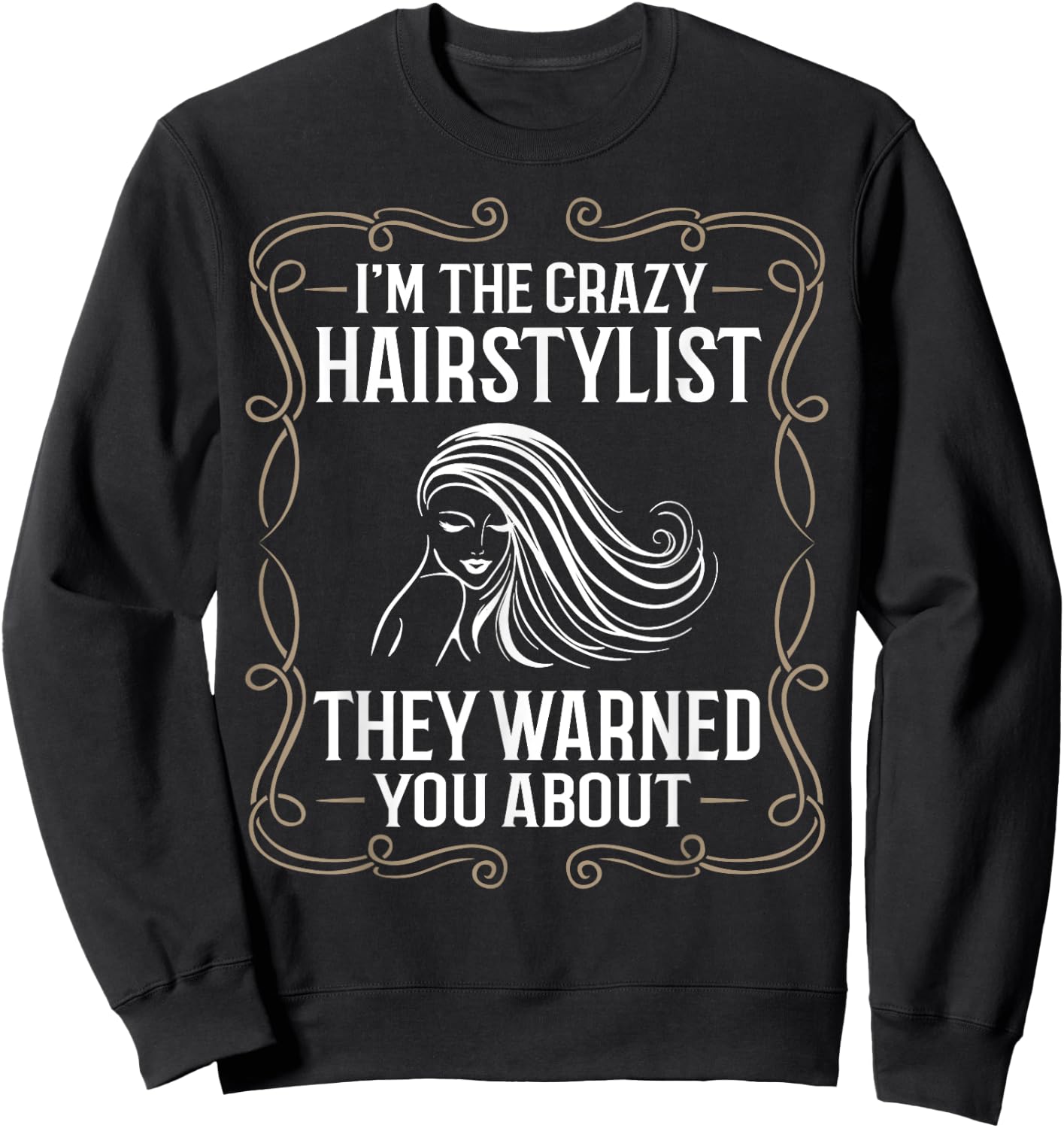 Hairstylist Professional Barber Hairstyle Hairdresser Sweatshirt - Sweatshirt | Black