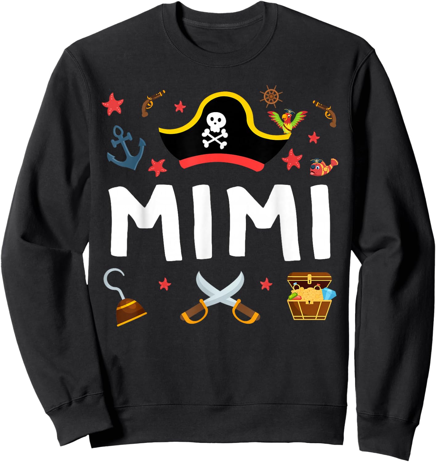 Pirate Mimi Pirate's Hat Matching Family Pirate Birthday Sweatshirt - Sweatshirt | Black