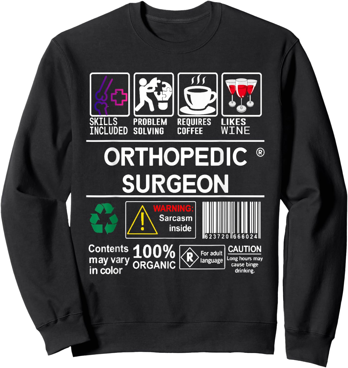Orthopedic Surgeon Label Skills Wine Coffee Sarcasm Sweatshirt - Sweatshirt | Black