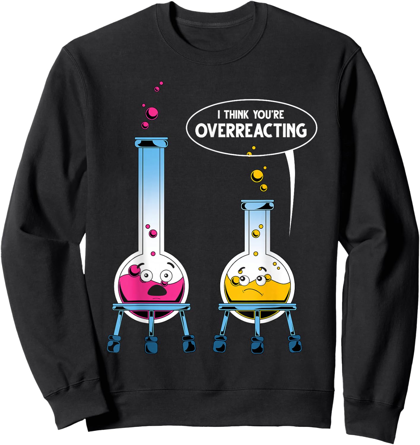 Chemist Humour Science Experiment Gift Chemistry Sweatshirt - Sweatshirt | Black