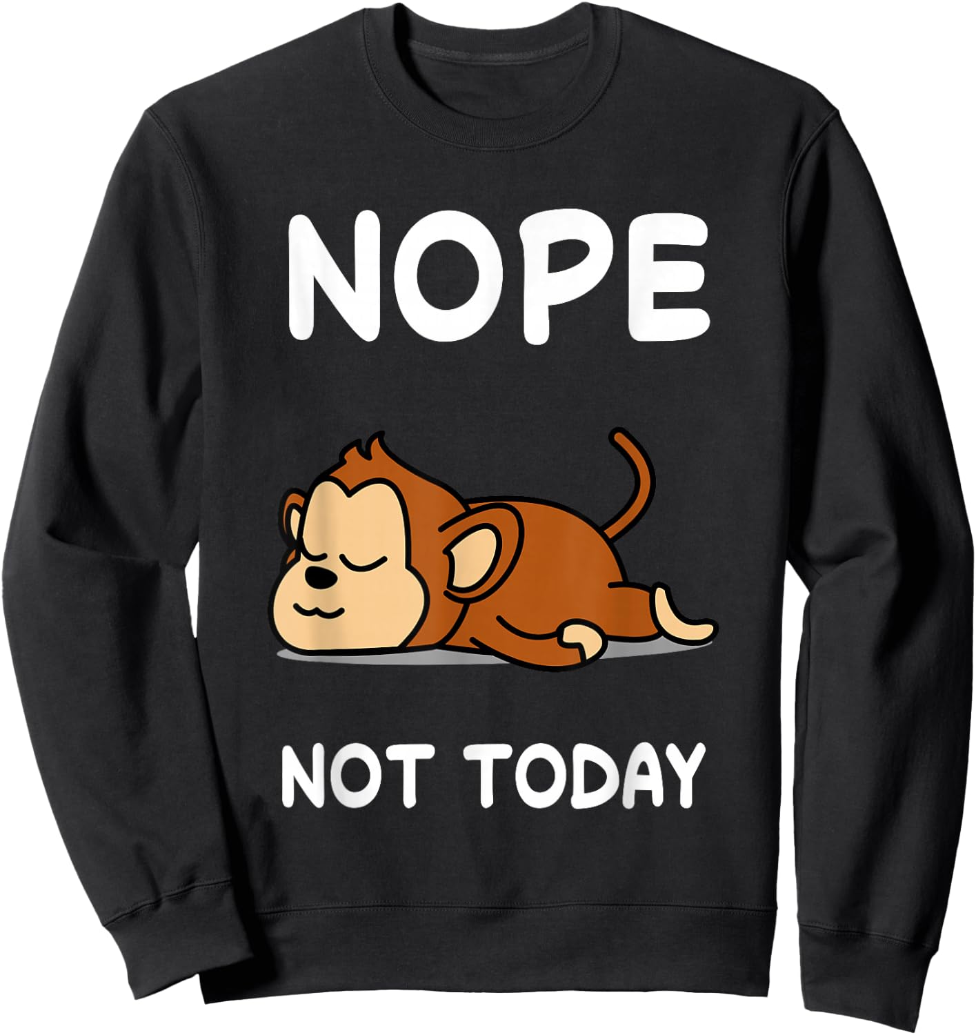 Nope Monkey Sleeping Sleep Pajama Nightgown Sweatshirt - Sweatshirt | Black