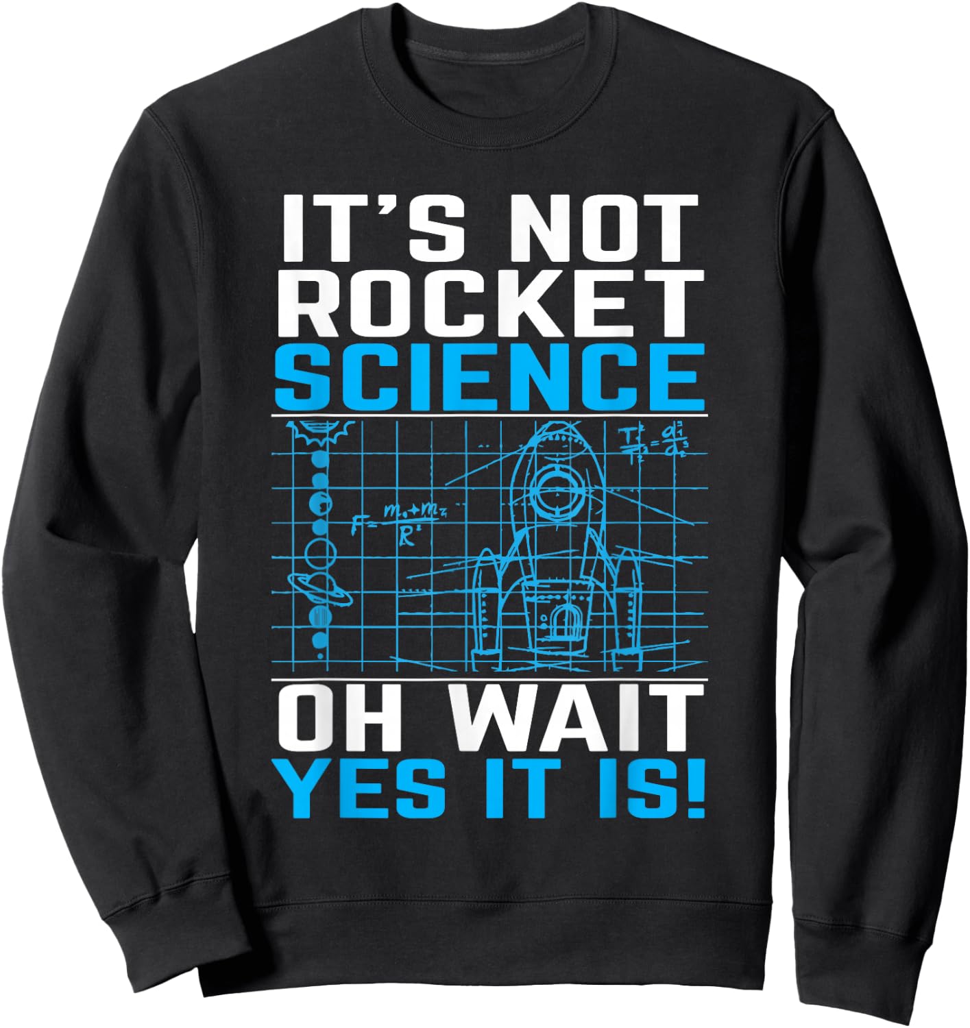 Rocket Science Rocket Science Gift Sweatshirt - Sweatshirt | Black