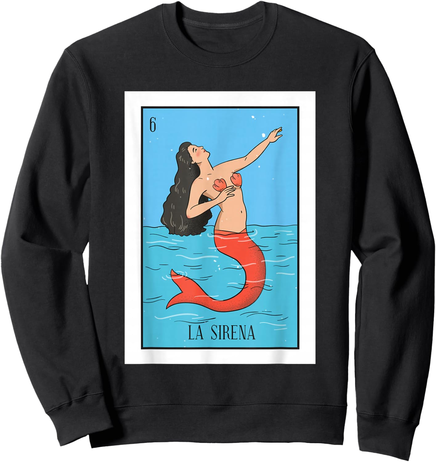 La Mermaid Lottery The Mermaid Mexican card Lottery Sweatshirt - Sweatshirt | Black