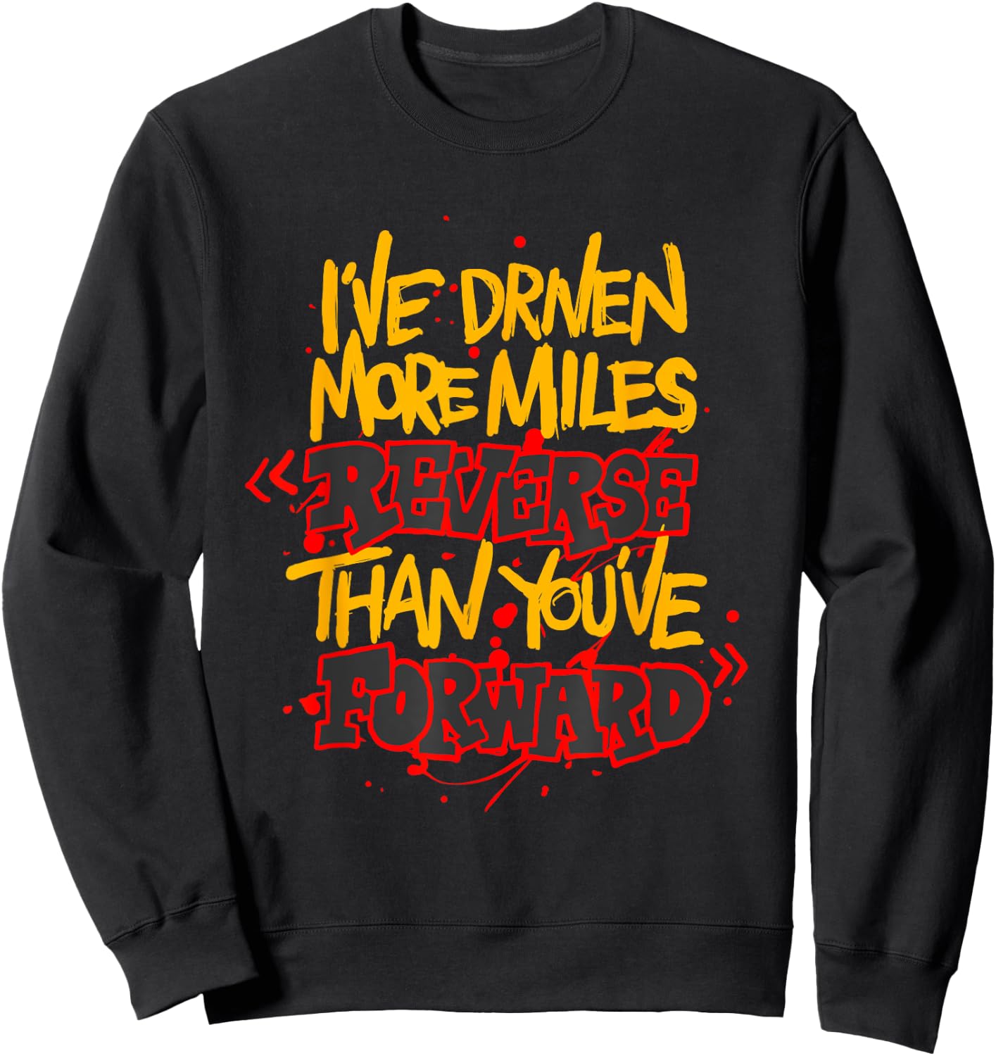 Funny Tow Truck Driver Memes Towing Truckers And Drivers Sweatshirt - Sweatshirt | Black