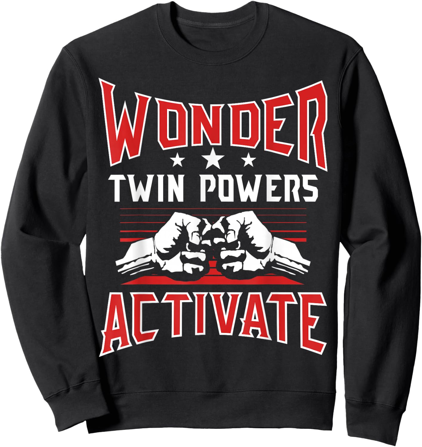 Wonder Twin Power Activated design, Sibling design Sweatshirt - Sweatshirt | Black