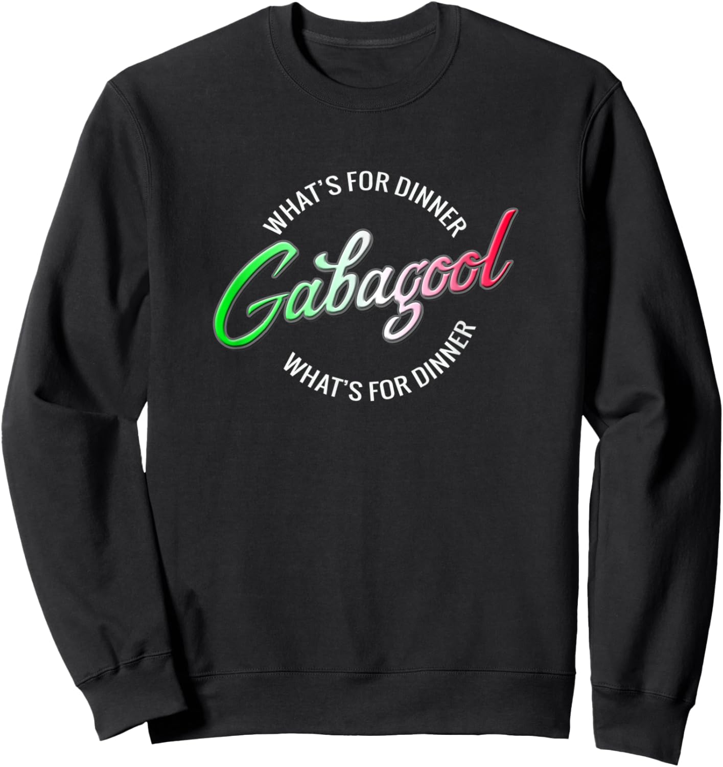Gabagool Italian Food Popular New Jersey Italians TV Show Sweatshirt - Sweatshirt | Black