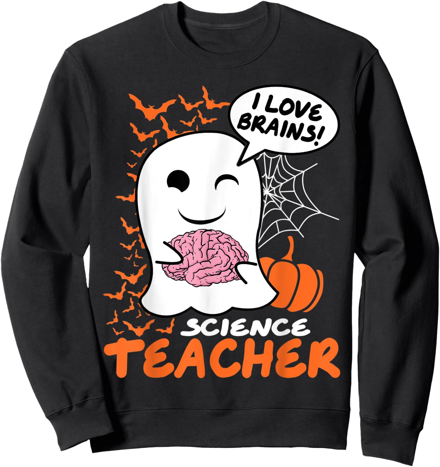 Science Teacher Cute Ghost Halloween Teacher Men Women Sweatshirt - Sweatshirt | Black