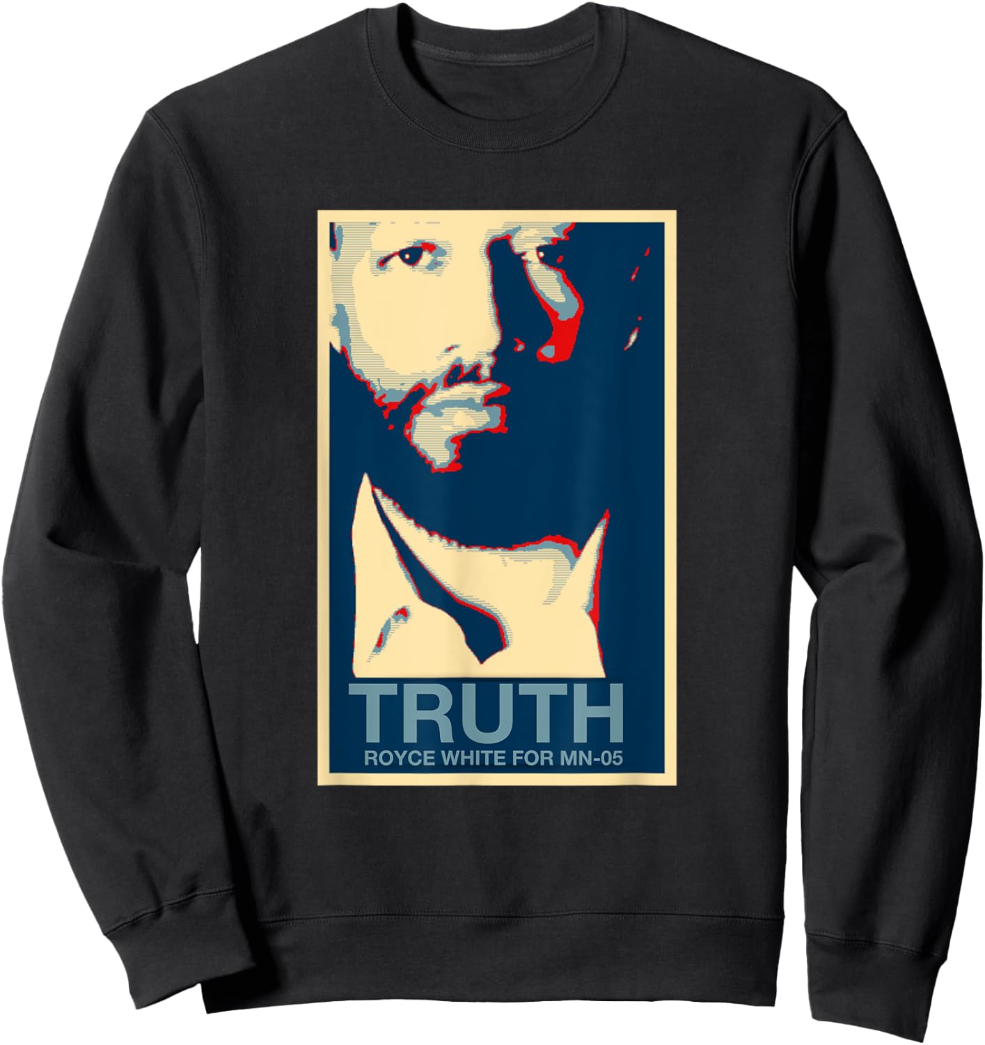 Royce White for MN-05 Populist Republican Political Sweatshirt - Sweatshirt | Black