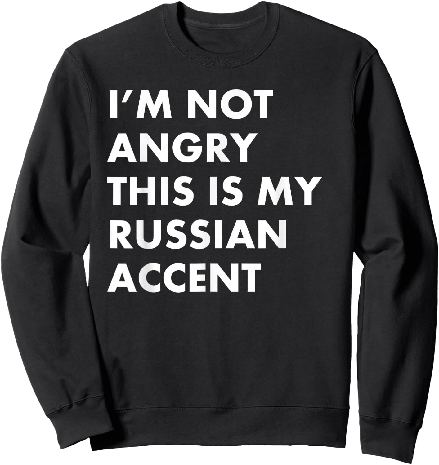 Funny Russian Accent Russia Saying Voice Gift Shirt Sweatshirt - Sweatshirt | Black