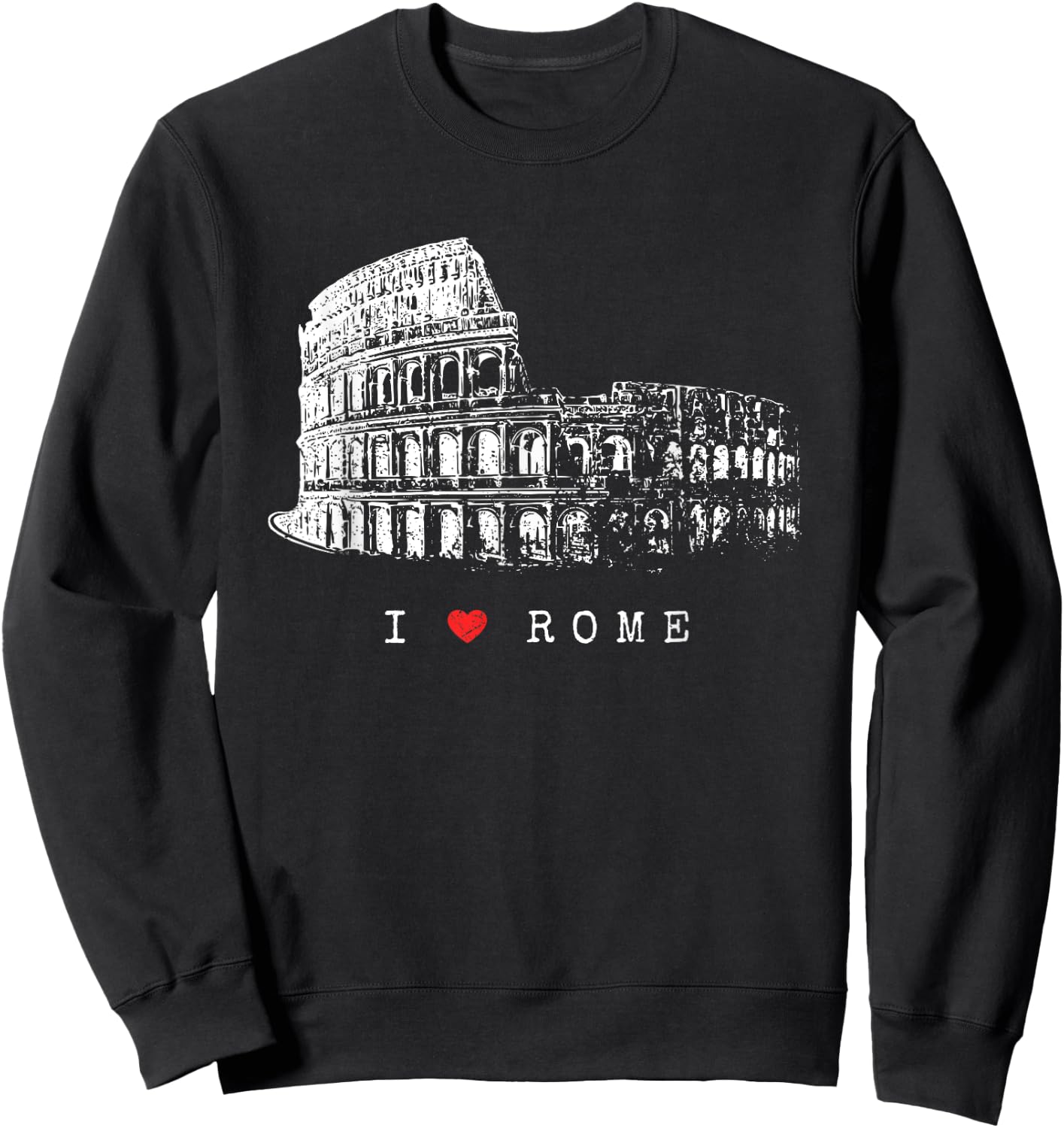 Rome Colosseum Vintage Skyline Italy Fan I Love Roma Sweatshirt - Sweatshirt | Black
