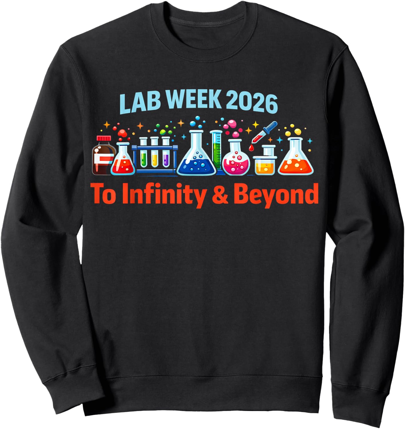 Medical Laboratory Scientist MLS MLT Lab Week 2026 Sweatshirt - Sweatshirt | Black