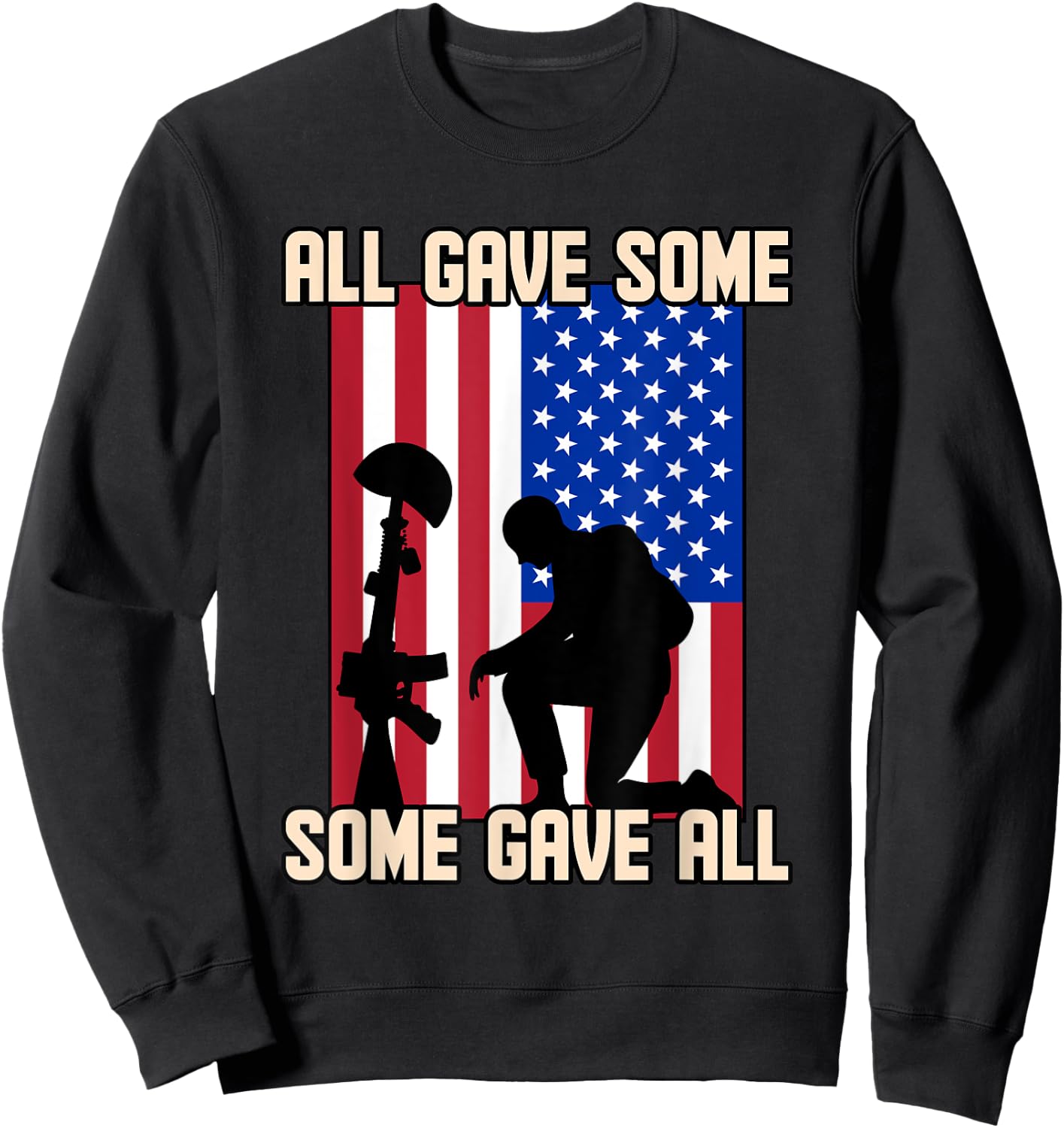 All Gave Some USA Flag Some Gave All Memorial Day Graphic Women Kids Men Sweatshirt - Sweatshirt | Black
