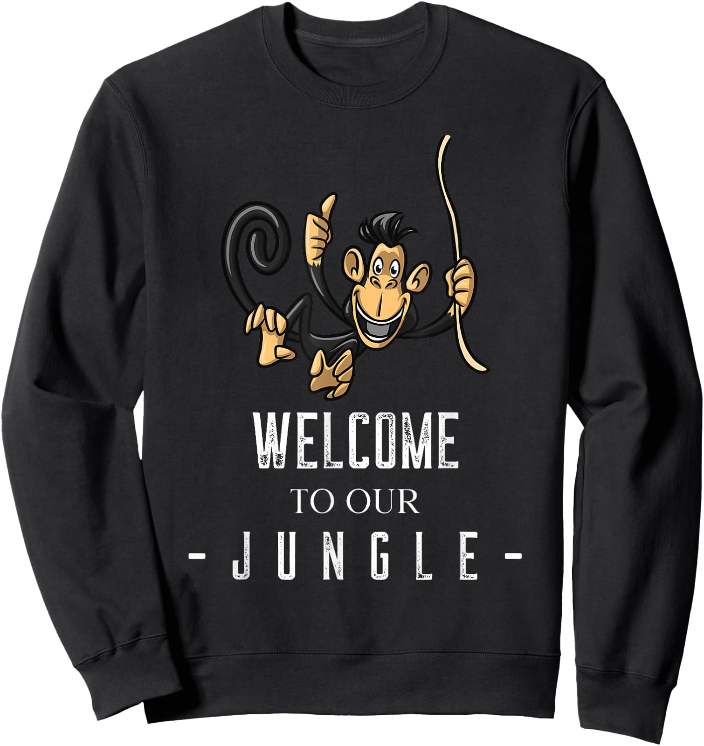 Welcome To Our Jungle Funny Zoo Safari Animal Birthday Sweatshirt - Sweatshirt | Black