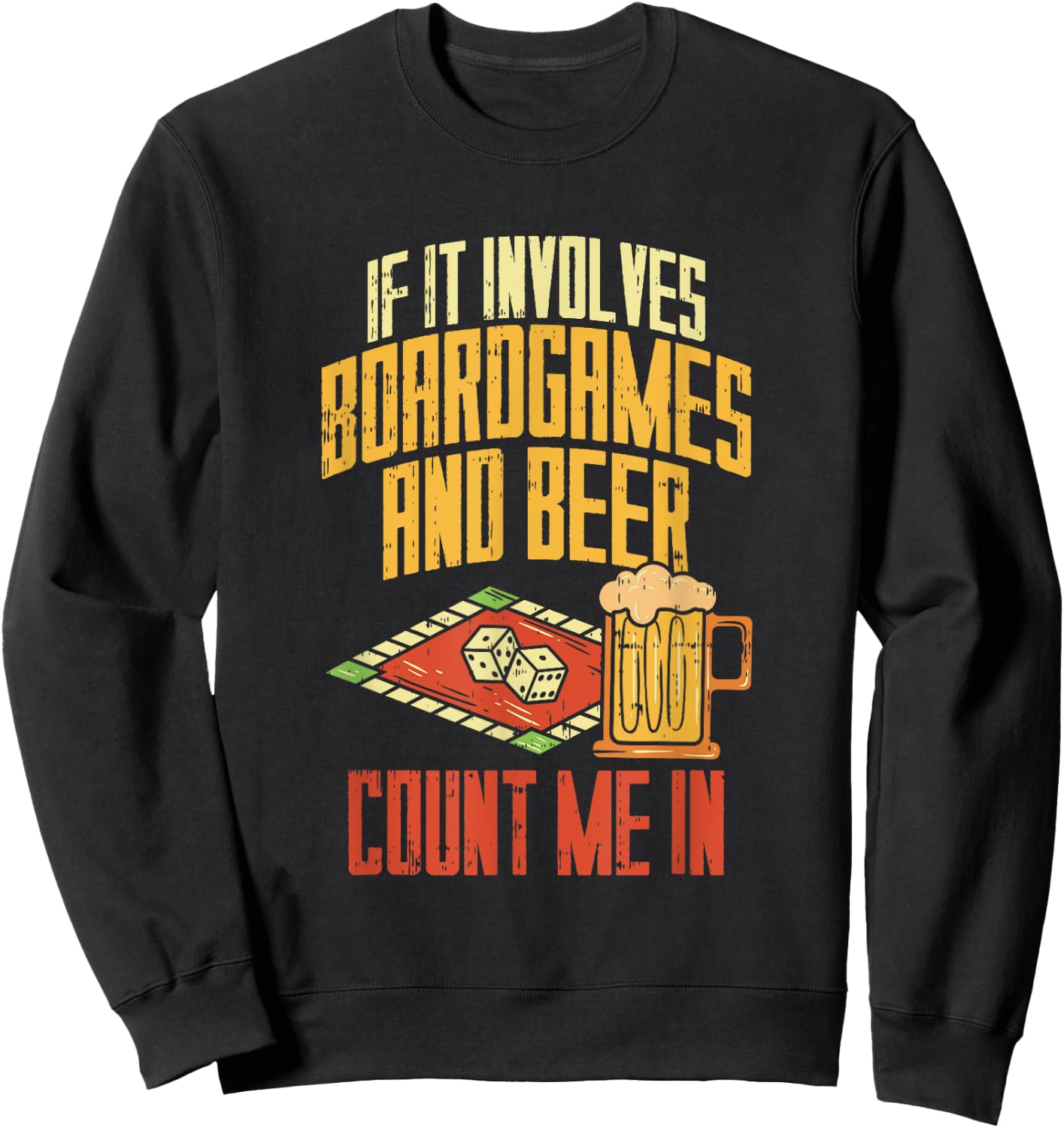 Board Games And Beer I Board Game Lovers Sweatshirt - Sweatshirt | Black