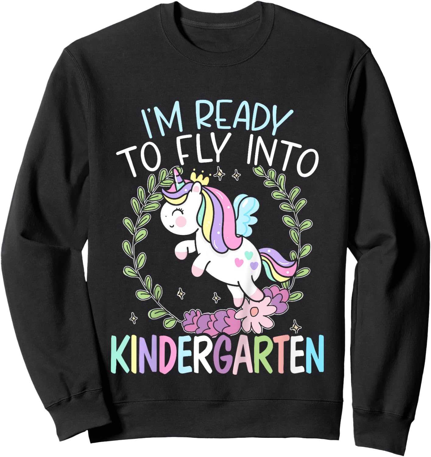 Kids I'm Ready To Fly Into Kindergarten First Day Of School Sweatshirt - Sweatshirt | Black