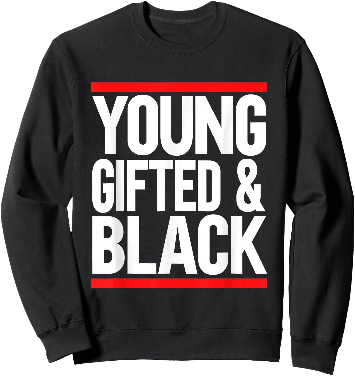 Young Gifted And Black Sweatshirt - Sweatshirt | Black