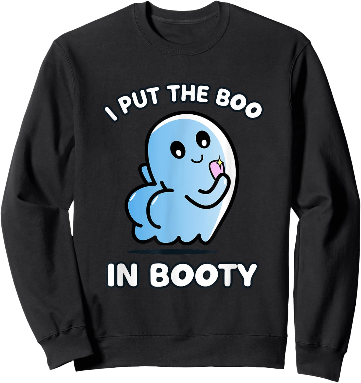 I Put The Boo In Booty Funny Halloween Selfie Ghost Sweatshirt - Sweatshirt | Black