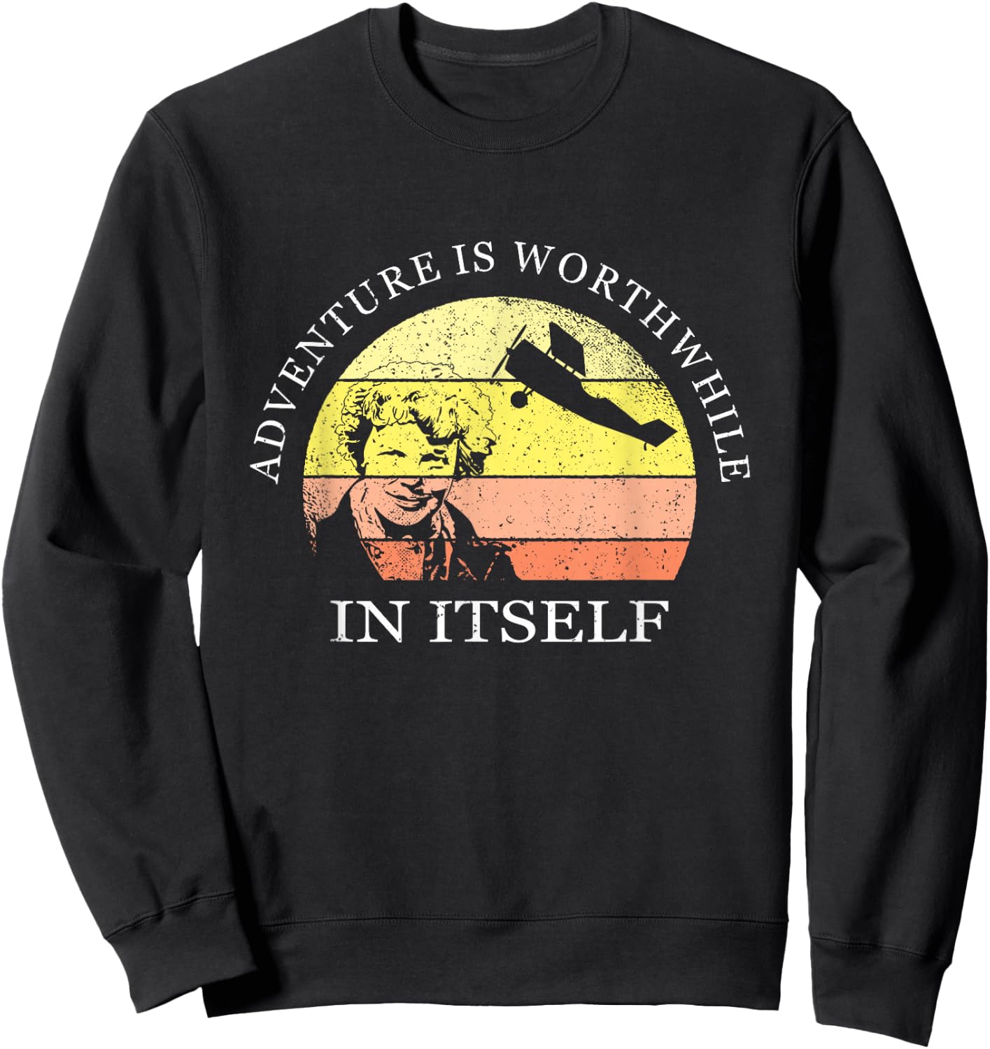 Adventure is Worthwhile in Itself Earhart Day Sweatshirt - Sweatshirt | Black