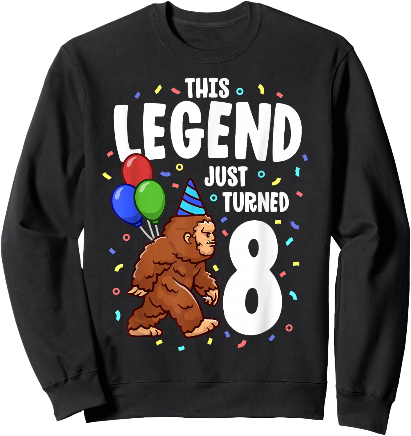 Bigfoot Birthday Party 8 Years Old Sasquatch Theme Boys Sweatshirt - Sweatshirt | Black