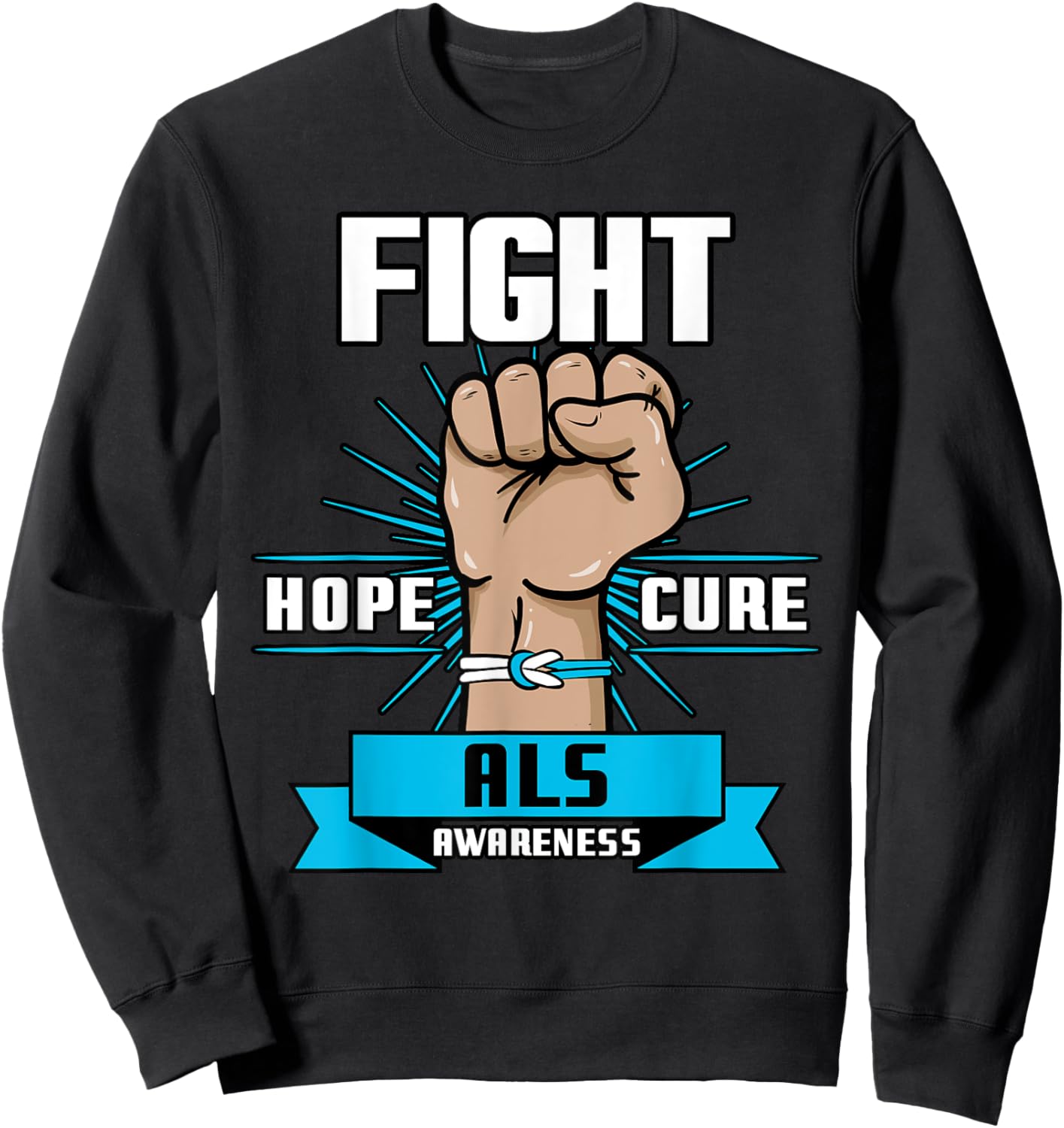 Fight Hope Cure ALS Awereness Motor Neurone Disease Blue Sweatshirt - Sweatshirt | Black