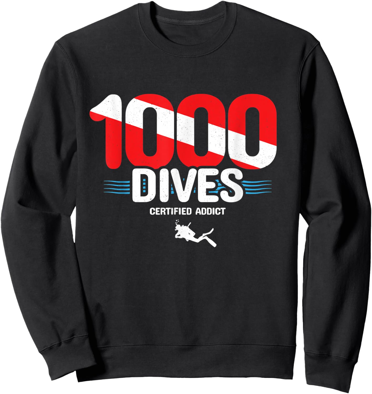 1000th Dive - Diver Down Flag - Scuba Diving Sweatshirt - Sweatshirt | Black