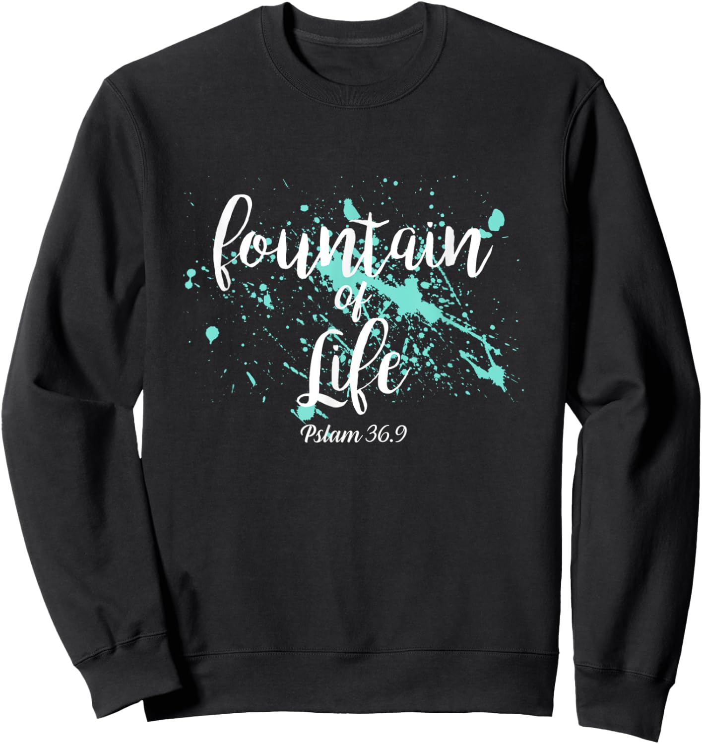 Firmly in faith through Jesus - Fountain of Life Sweatshirt - Sweatshirt | Black
