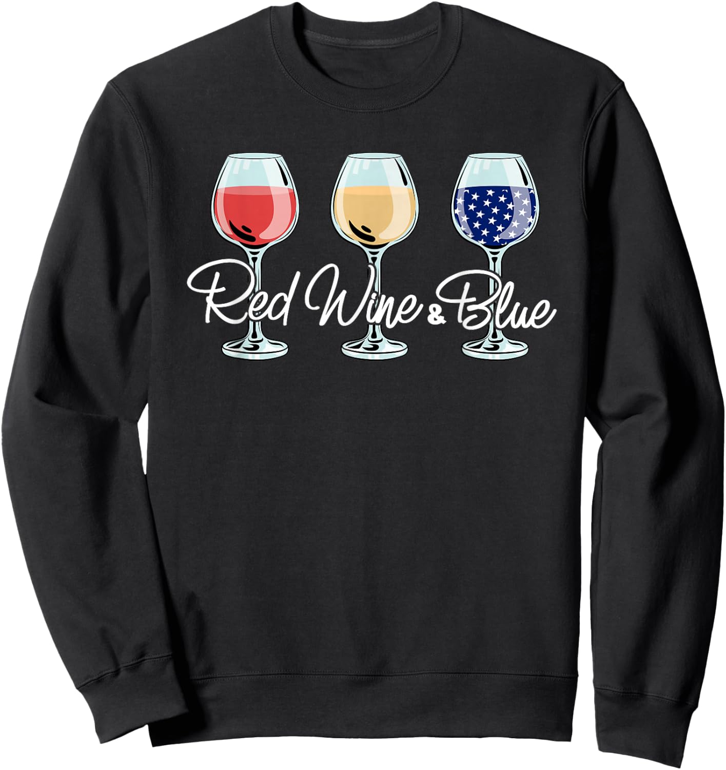Red White And Blue Wine Glasses Women 4th Of July Sweatshirt - Sweatshirt | Black