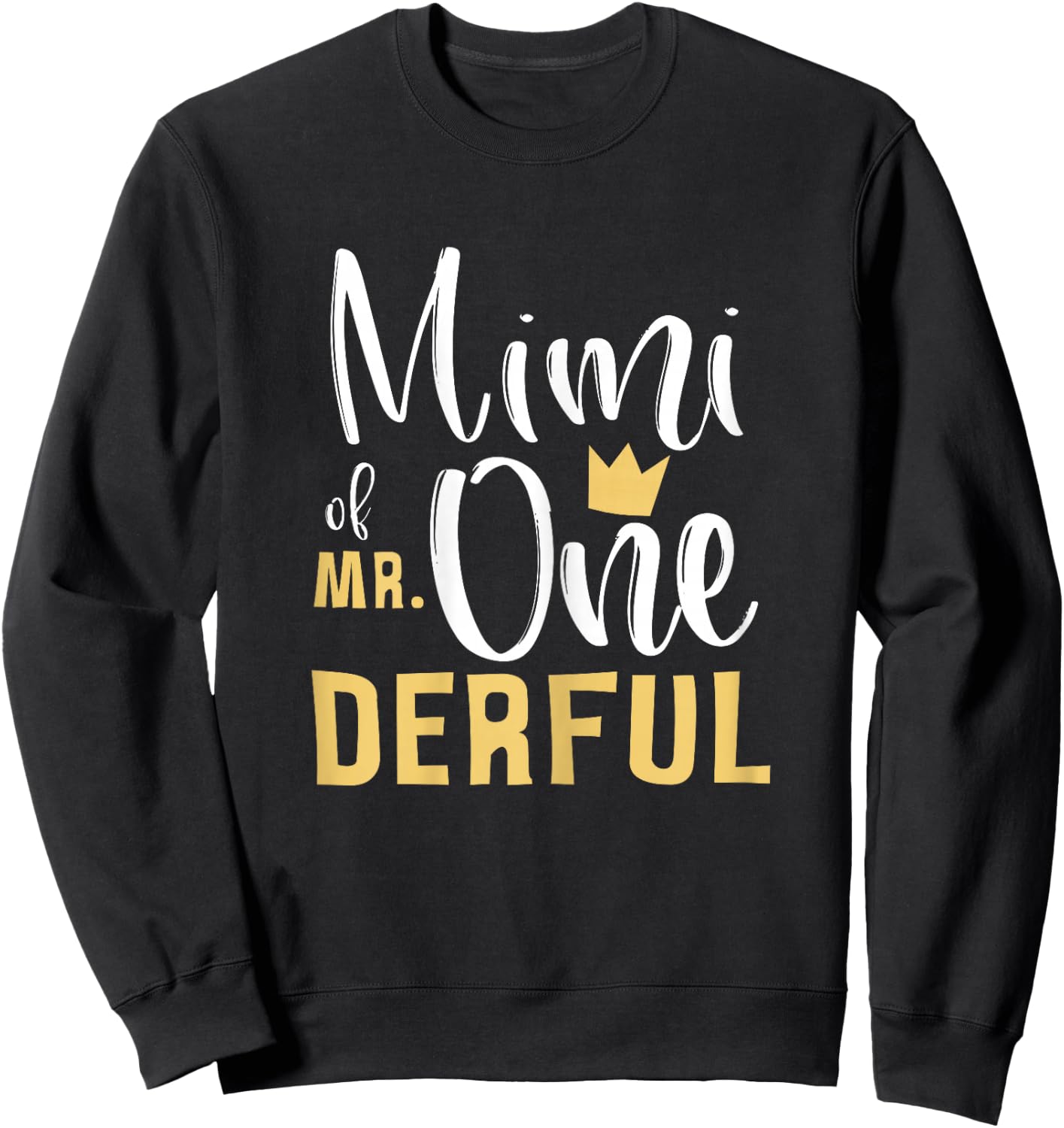 Mimi of Mr Onederful 1st Birthday First One-Derful Matching Sweatshirt - Sweatshirt | Black
