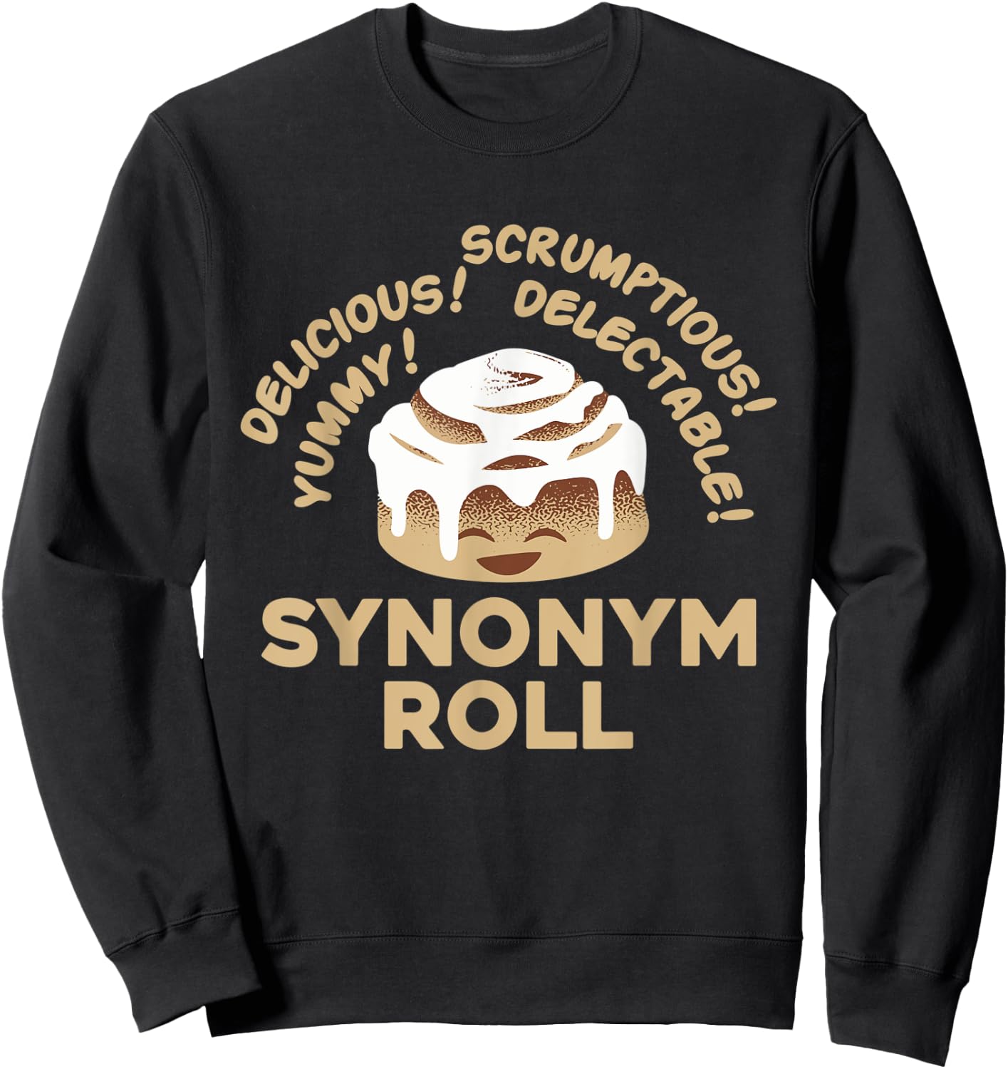 Synonym Rolls Funny English Grammar Pun Gift Sweatshirt - Sweatshirt | Black