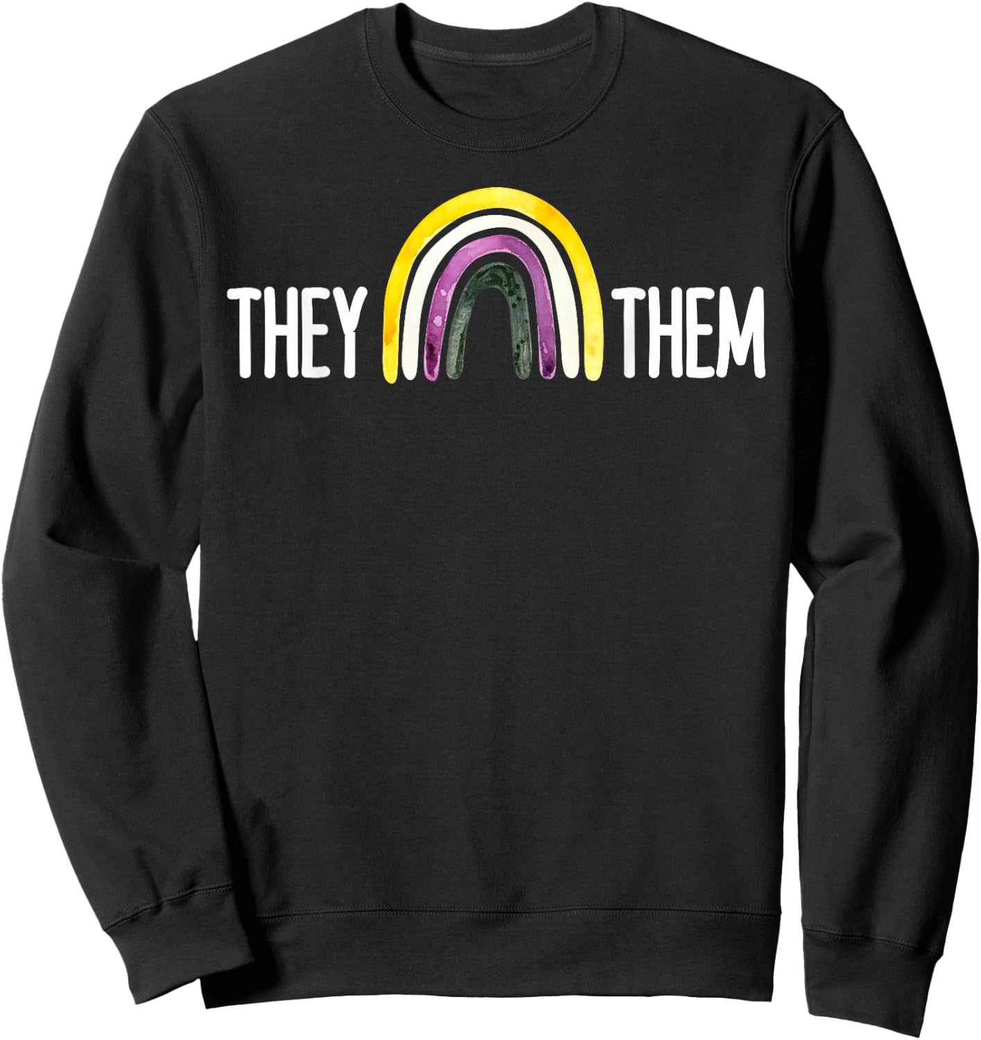 They Them Shirt,They Them Pronoun Shirt,Pronouns They Them Sweatshirt - Sweatshirt | Black