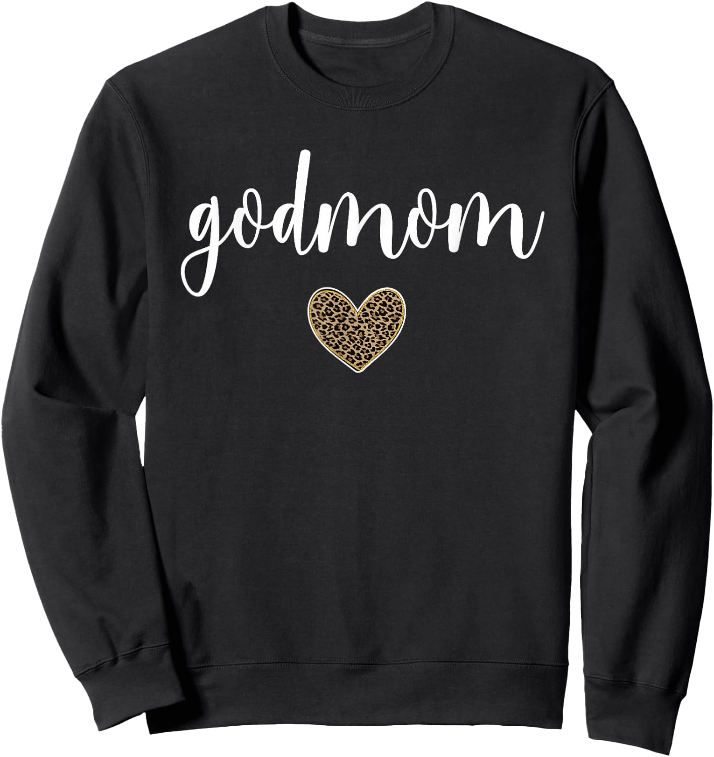 Godmom Heart Best Godmom Godmother Appreciation Sweatshirt - Sweatshirt | Black