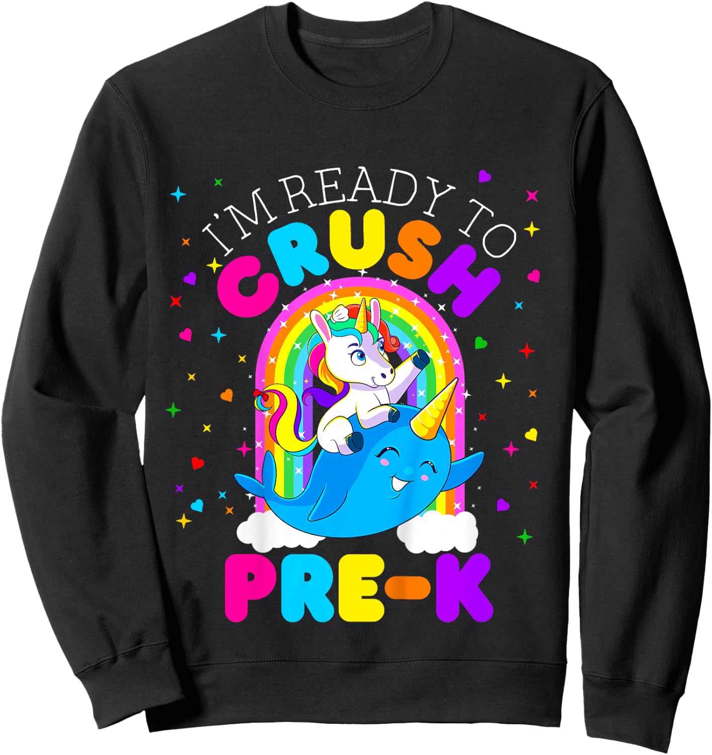 Kids I'm Ready to Crush Pre K Unicorn First Day of PreK Girls Sweatshirt - Sweatshirt | Black