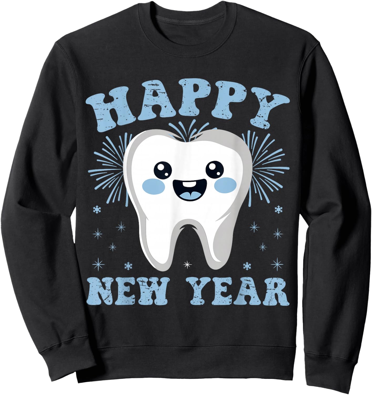 Happy New Year Tooth Dental New Year's Eve Party Dentist Sweatshirt - Sweatshirt | Black