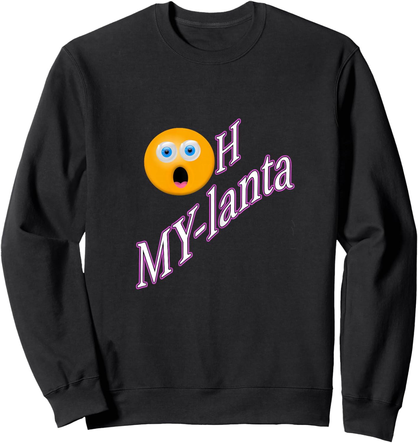 1967 Shirts Oh My-Lanta Southern Charm Sweatshirt - Sweatshirt | Black