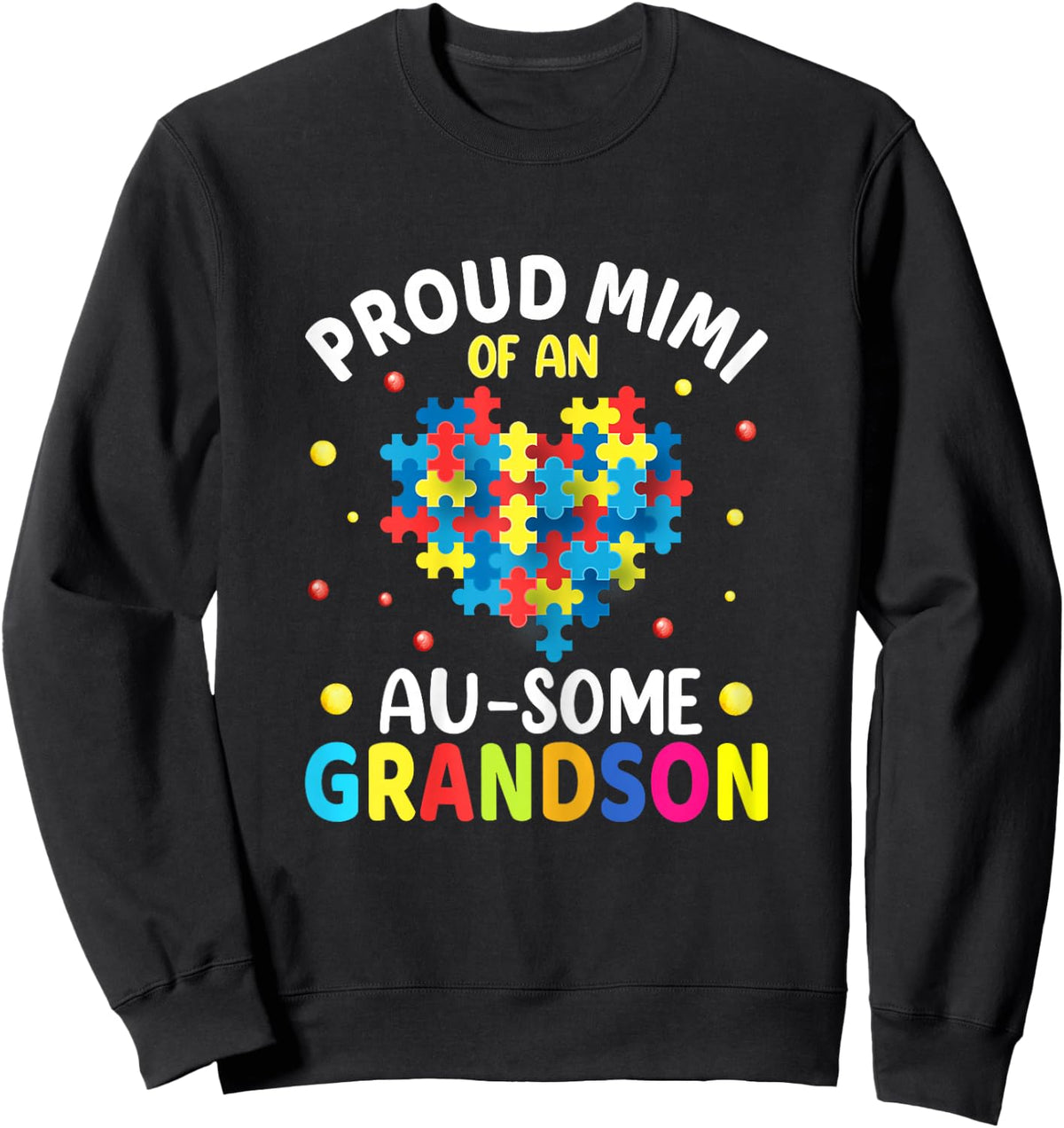 Proud Mimi of An Awesome Grandson - Autism Awareness Grandma Sweatshirt - Sweatshirt | Black