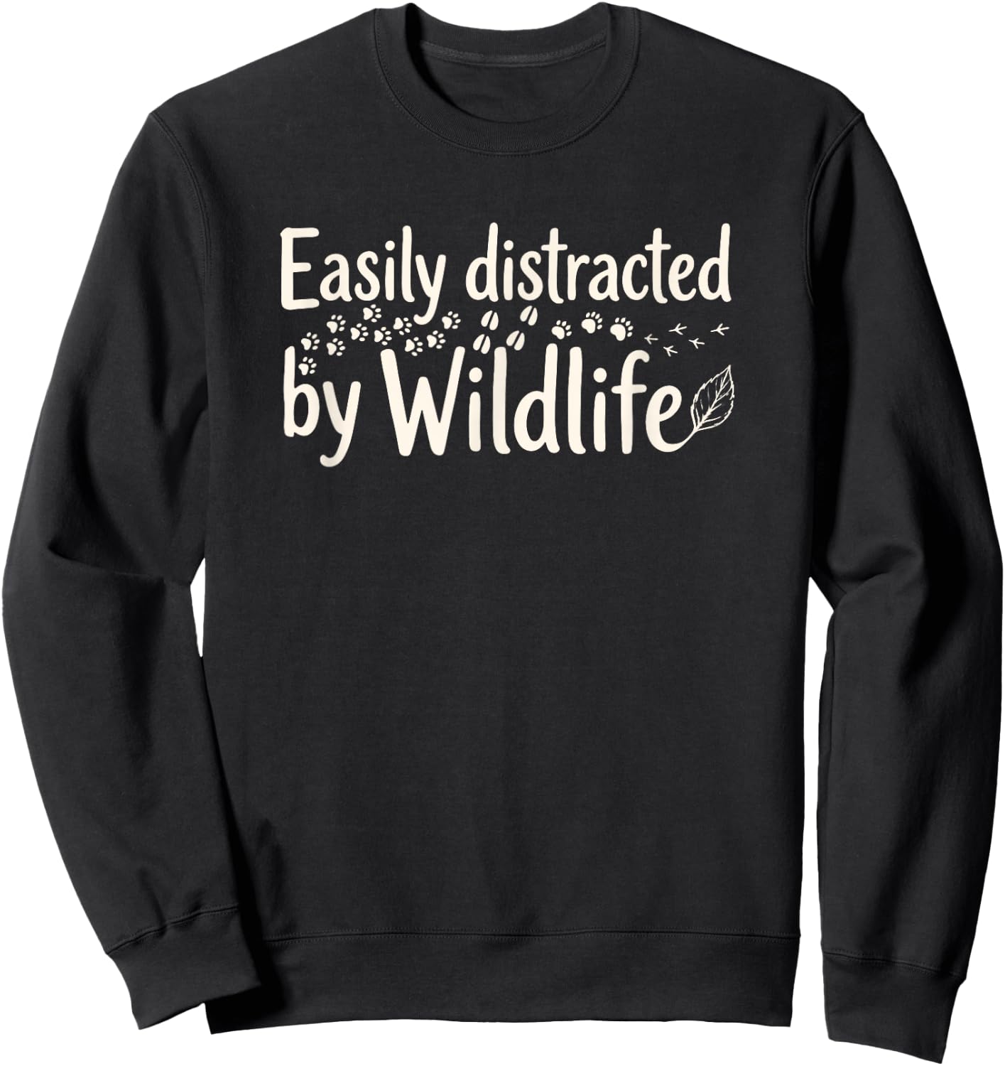 Easily Distracted By Wildlife Nature Lover Hiking Sweatshirt - Sweatshirt | Black