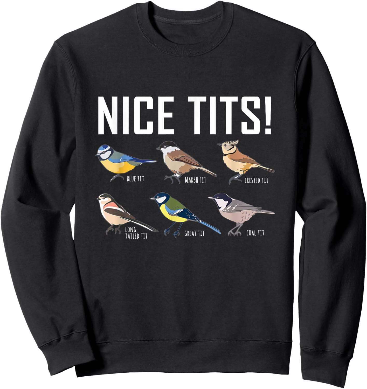 Nice Tits Bird Watcher Sweatshirt - Sweatshirt | Black