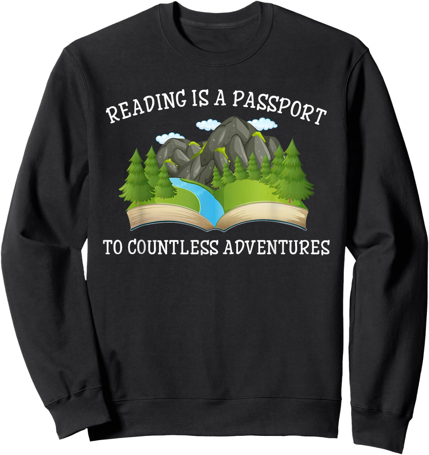 Reading is a pass for countless adventures, book lovers Sweatshirt - Sweatshirt | Black