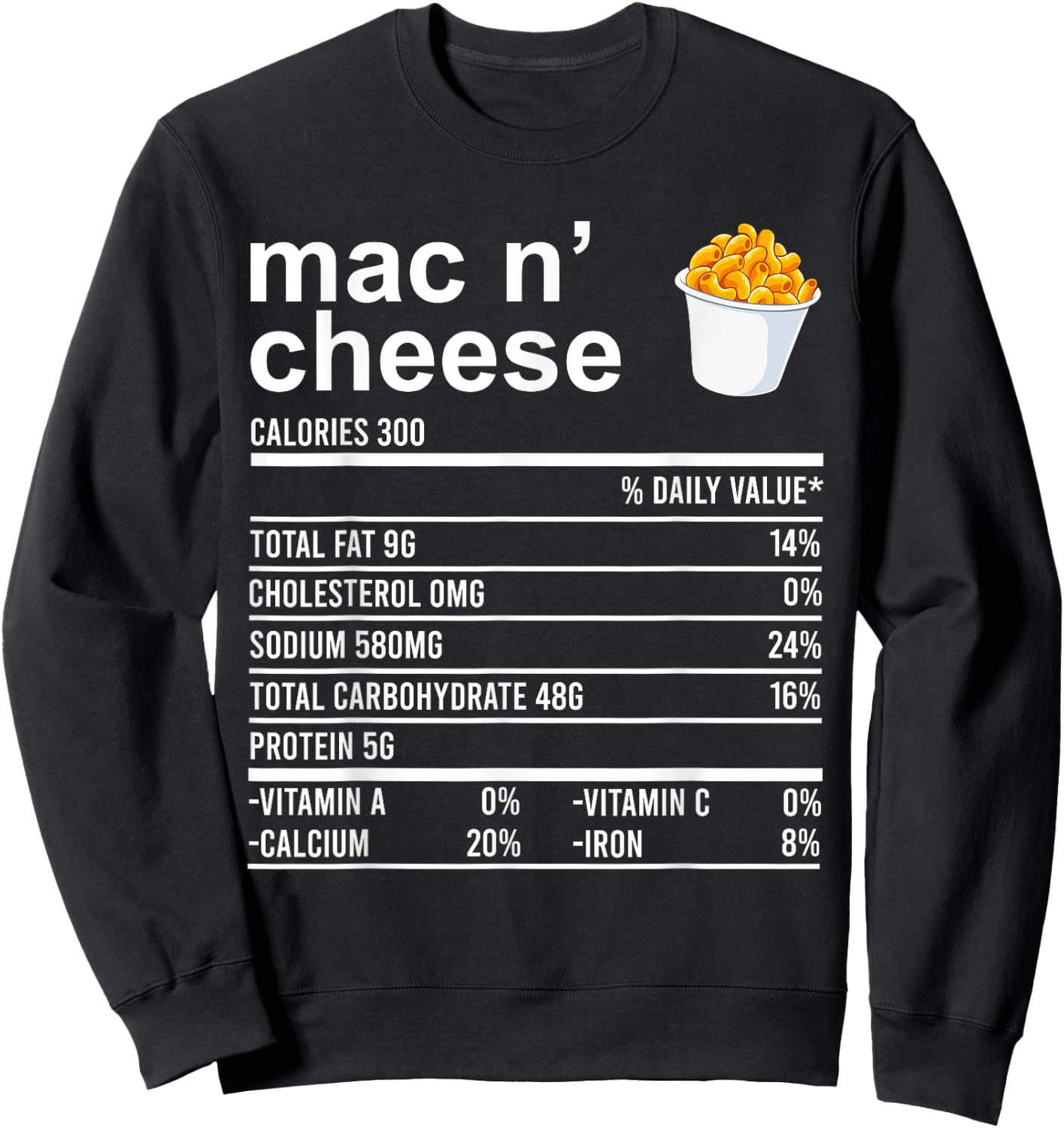 Funny Thanksgiving Food Apparel, Mac N'Cheese Nutrition Fact Sweatshirt - Sweatshirt | Black