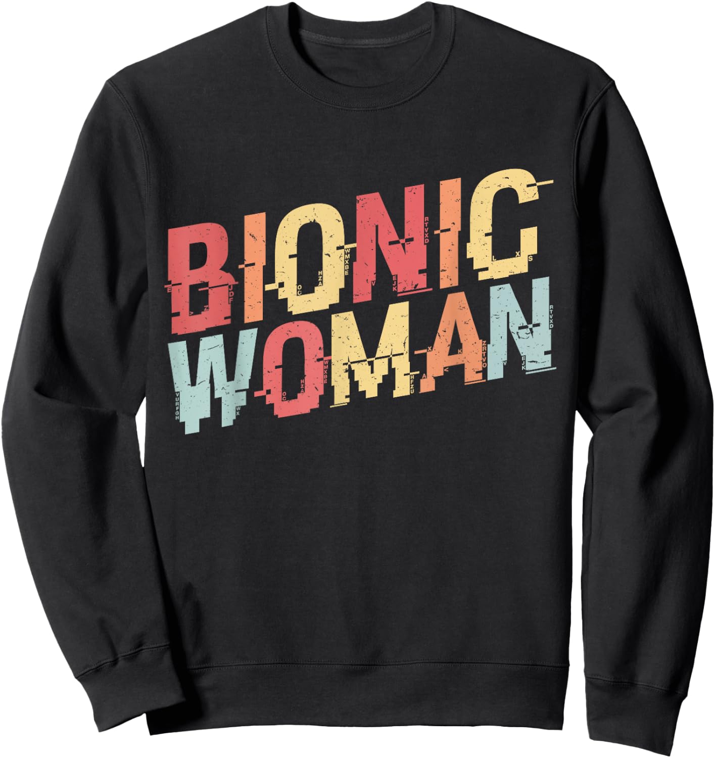 Bionic Woman - Funny Injury and Surgery Sweatshirt - Sweatshirt | Black