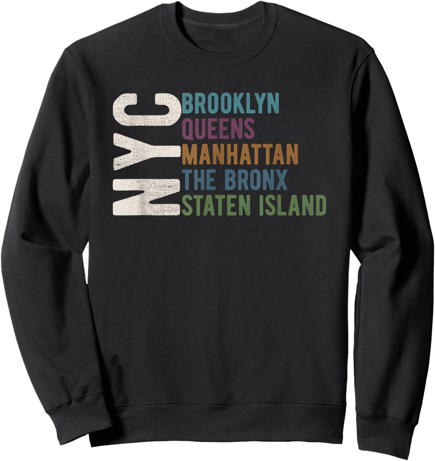 NY 5 Boroughs Five Boroughs NYC Lovers and Residents Sweatshirt - Sweatshirt | Black