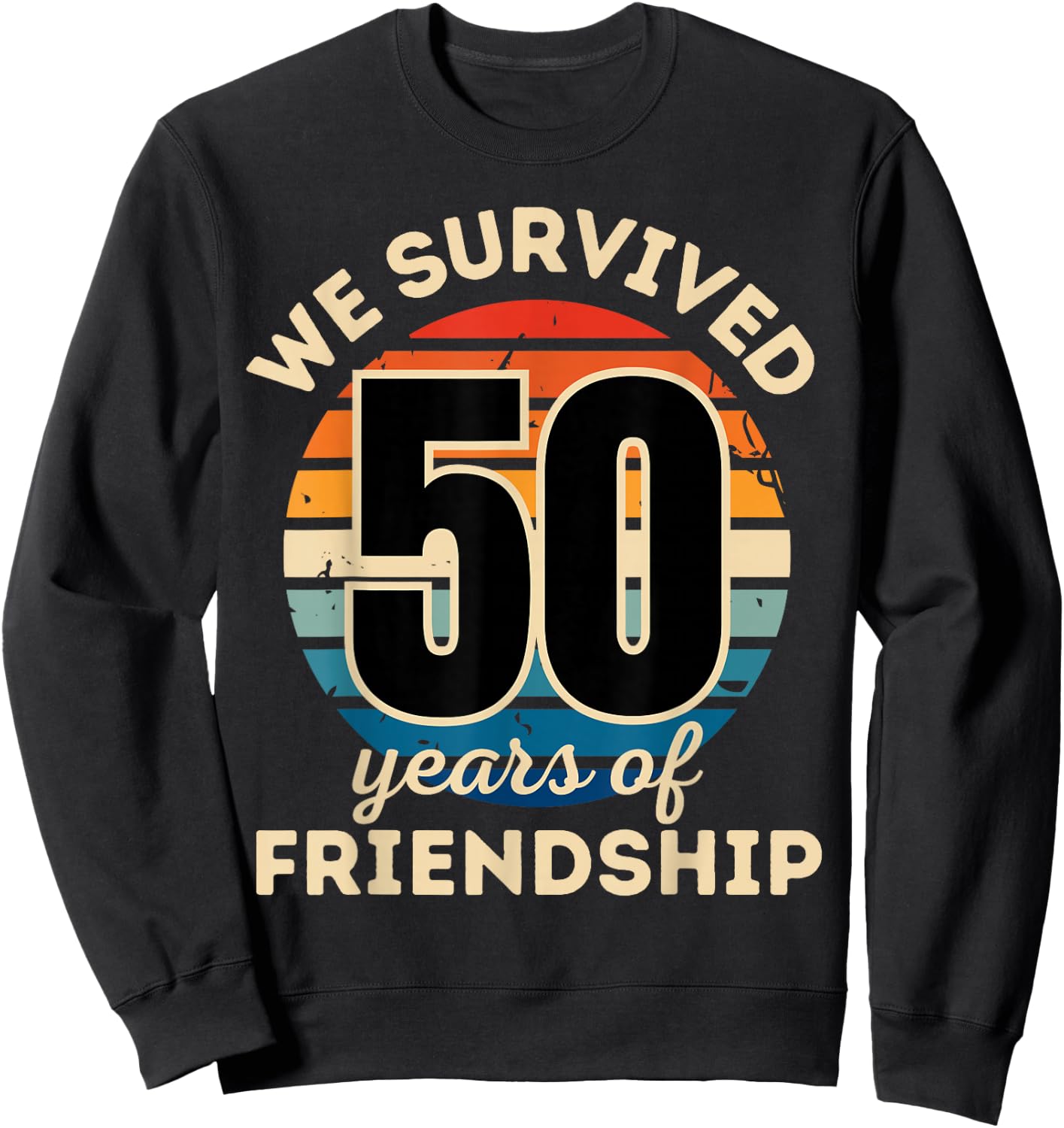 Celebrating 50 Years of Friendship Funny Group Matching Sweatshirt - Sweatshirt | Black