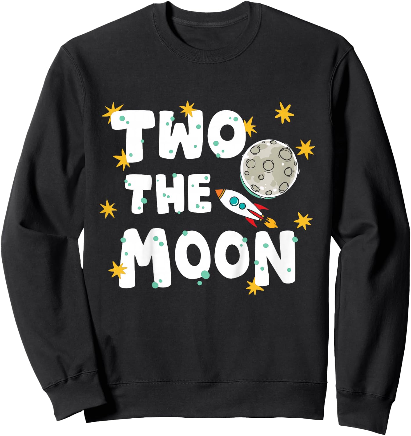 Kids Two The Moon 2 Year Old Birthday Boy Space Astronaut Bday Sweatshirt - Sweatshirt | Black