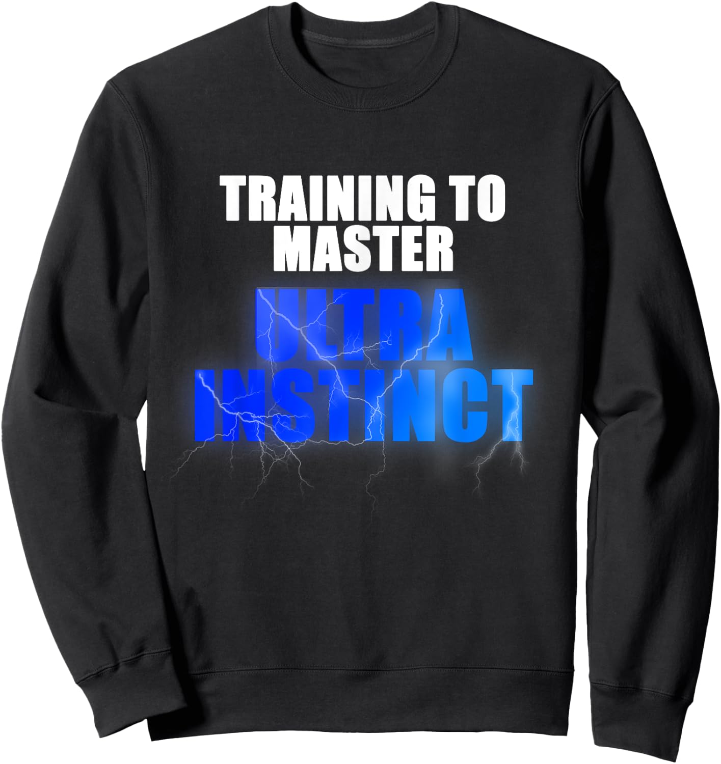 Ultra Instinct Training Gym Workout Anime Manga Shirt Sweatshirt - Sweatshirt | Black