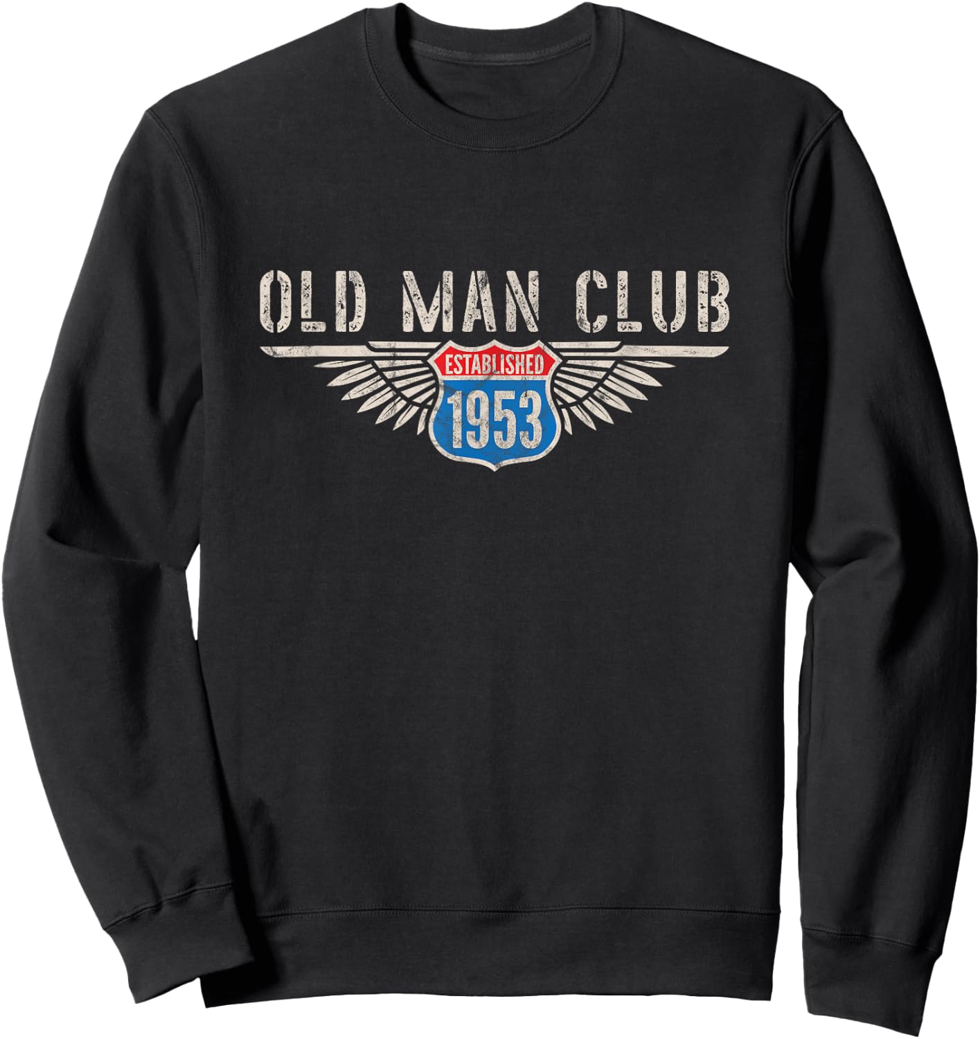Old Man Club Est 1953 Awesome Since 53 Born In 1953 Vintage Sweatshirt - Sweatshirt | Black