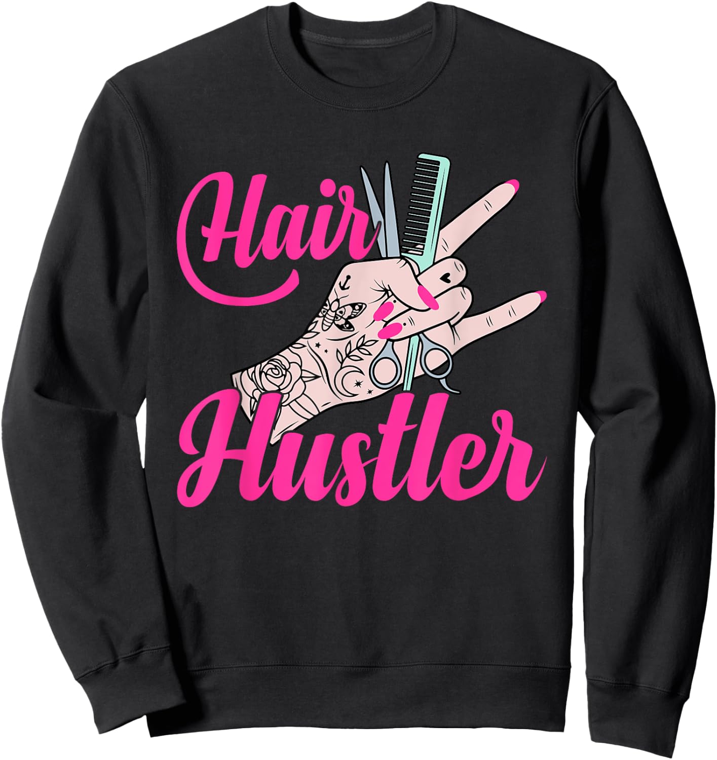 Hair Boss Hairstylist Hairdresser Scissors Hand Hair Hustler Sweatshirt - Sweatshirt | Black
